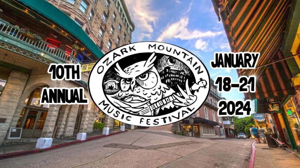 Ozark Mountain Music Festival 01/18/2024 Eureka Springs